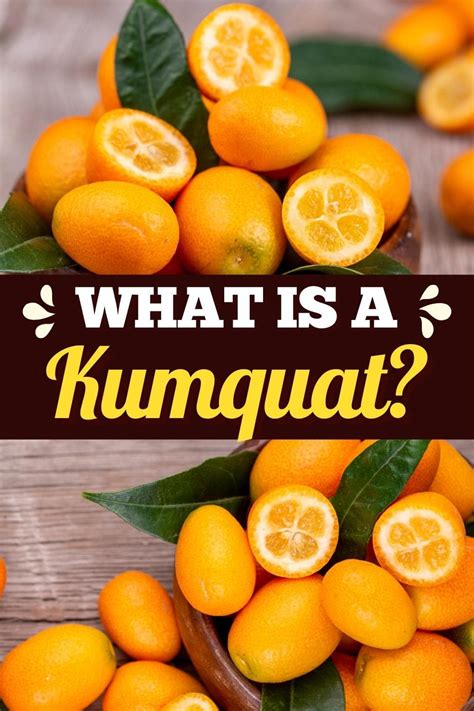 What Are Kumquats Good for and How Do You Eat .